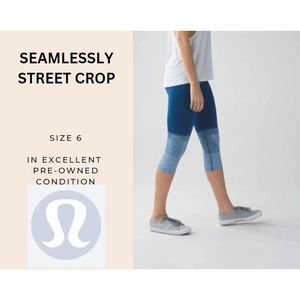 Lululemon Seamlessly Street Crop Size 6 EUC